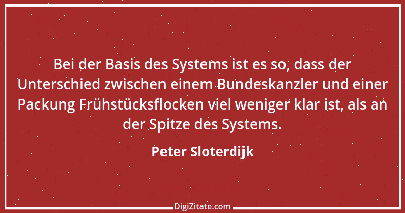 Zitat von Peter Sloterdijk 40