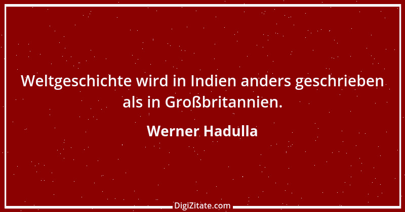 Zitat von Werner Hadulla 8