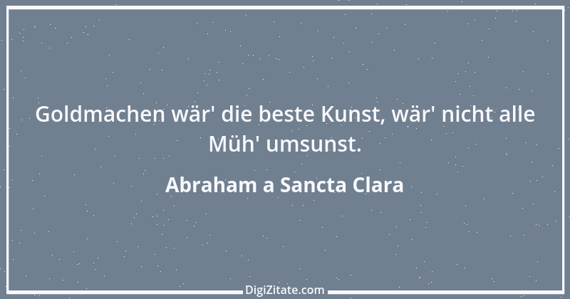 Zitat von Abraham a Sancta Clara 70