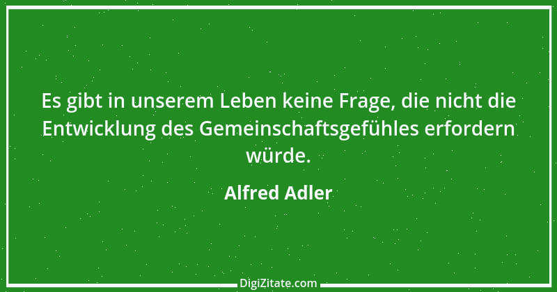 Zitat von Alfred Adler 13