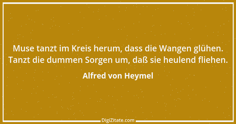 Zitat von Alfred von Heymel 1