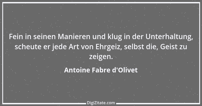 Zitat von Antoine Fabre d'Olivet 1