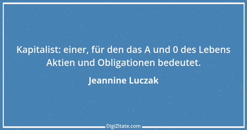 Zitat von Jeannine Luczak 23