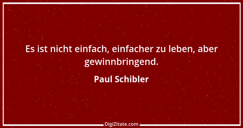 Zitat von Paul Schibler 113