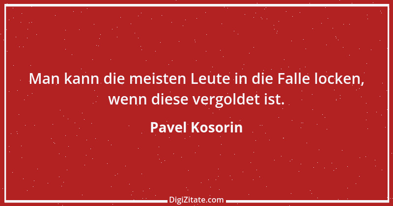 Zitat von Pavel Kosorin 502