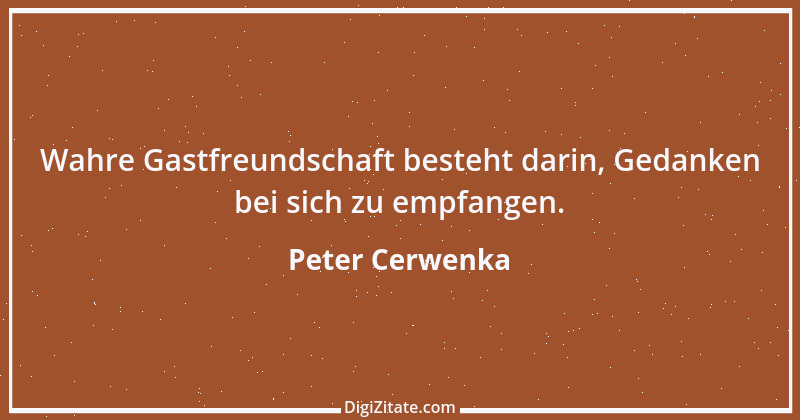 Zitat von Peter Cerwenka 95