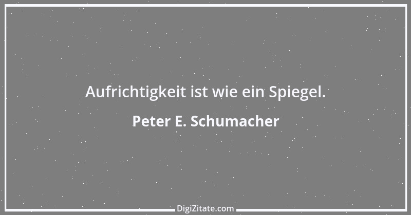 Zitat von Peter E. Schumacher 924