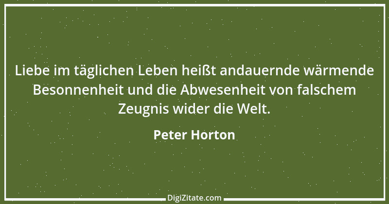 Zitat von Peter Horton 242