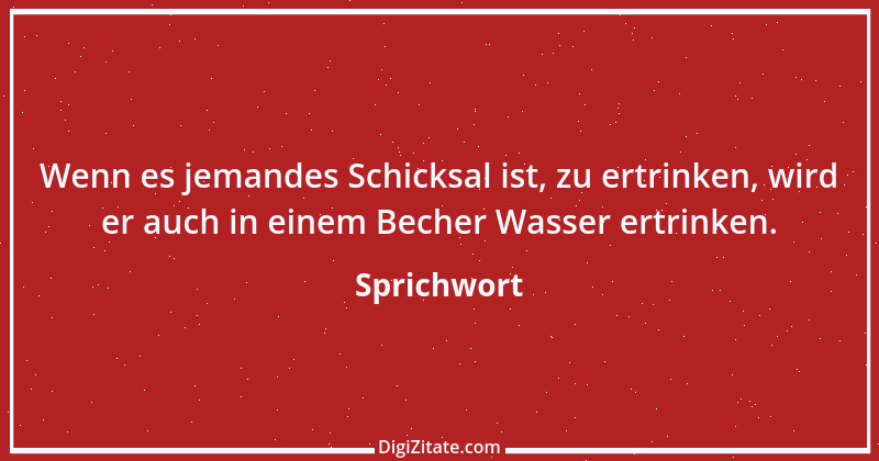 Zitat von Sprichwort 3111