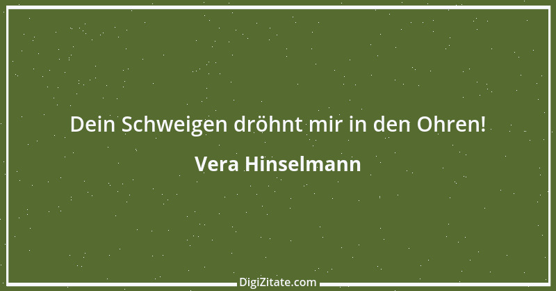 Zitat von Vera Hinselmann 11