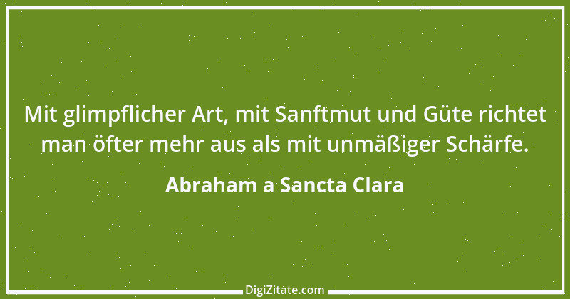 Zitat von Abraham a Sancta Clara 71