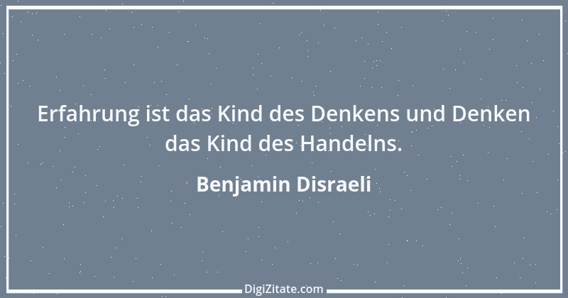 Zitat von Benjamin Disraeli 70