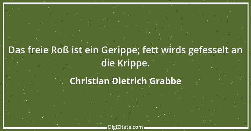 Zitat von Christian Dietrich Grabbe 19