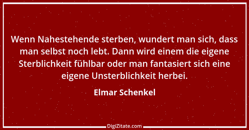 Zitat von Elmar Schenkel 333