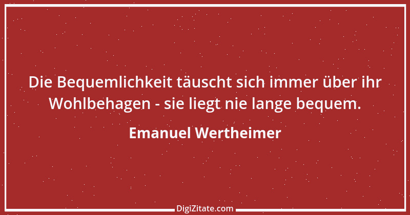 Zitat von Emanuel Wertheimer 195