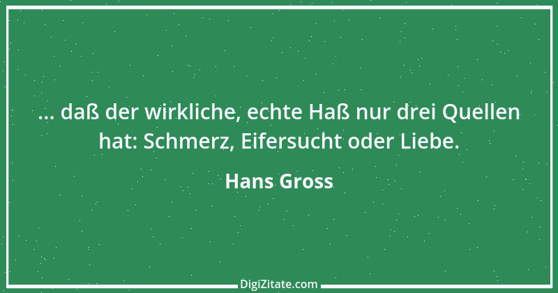 Zitat von Hans Gross 8