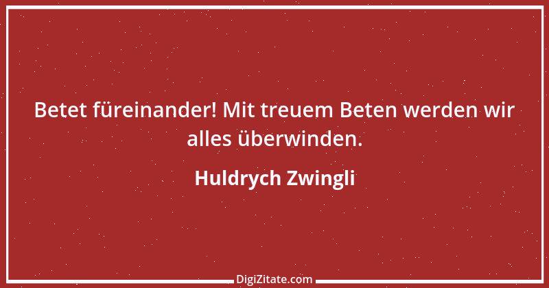 Zitat von Huldrych Zwingli 8