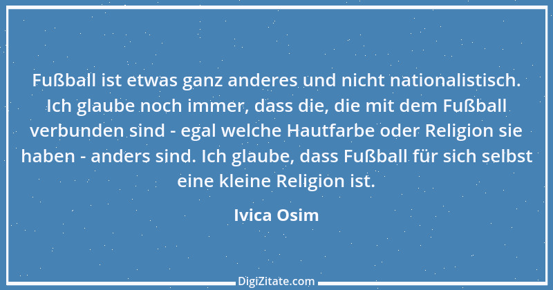 Zitat von Ivica Osim 2