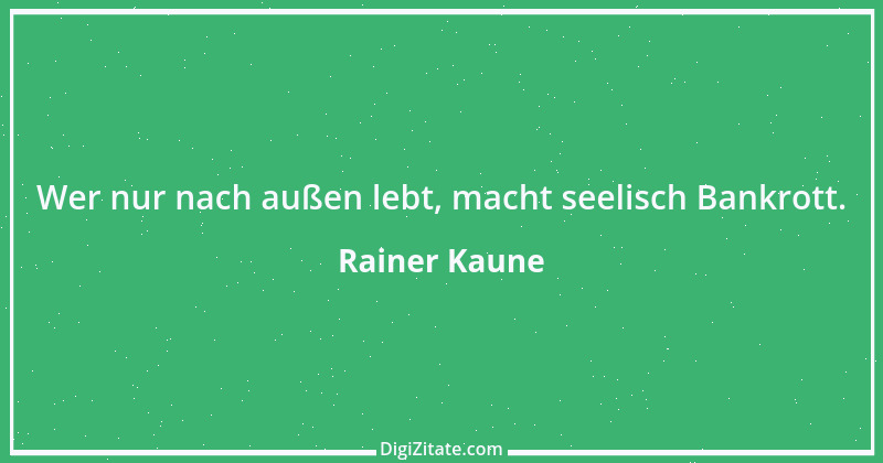 Zitat von Rainer Kaune 15