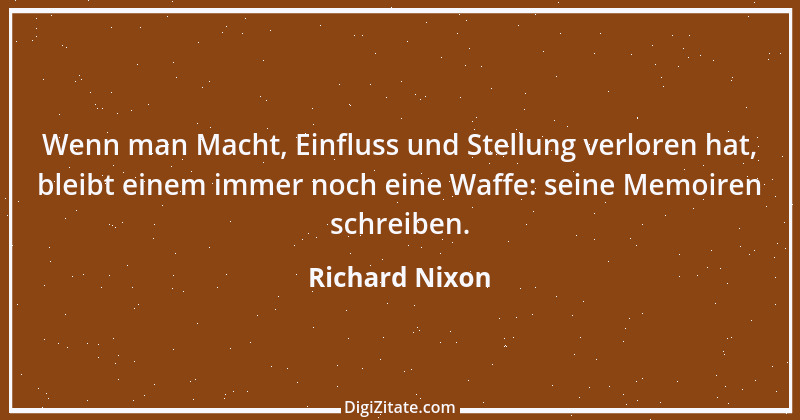 Zitat von Richard Nixon 24