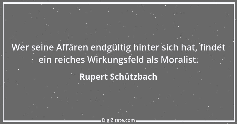 Zitat von Rupert Schützbach 23