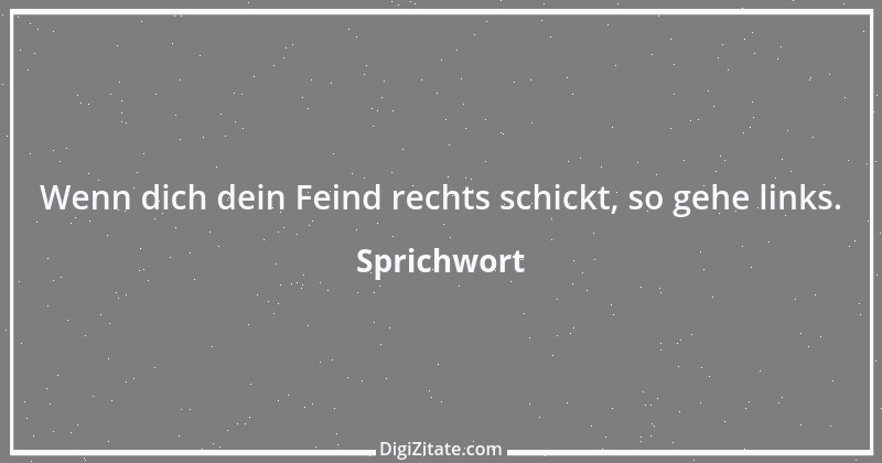 Zitat von Sprichwort 5112