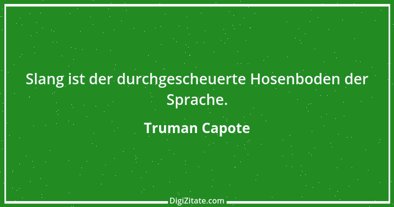 Zitat von Truman Capote 13