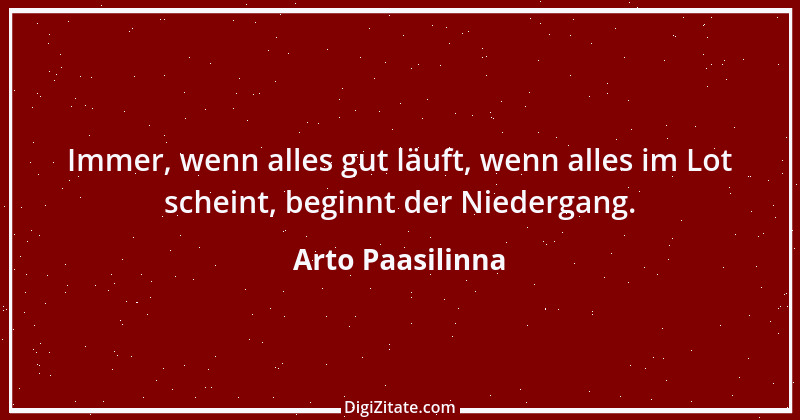 Zitat von Arto Paasilinna 22