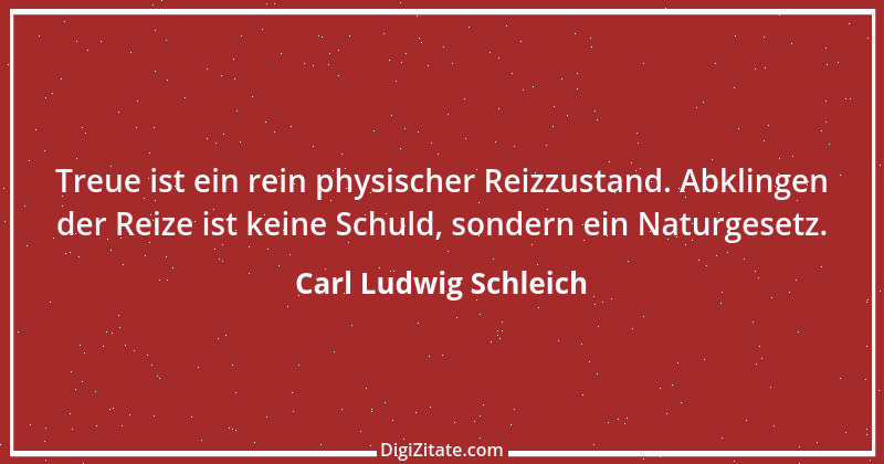 Zitat von Carl Ludwig Schleich 100