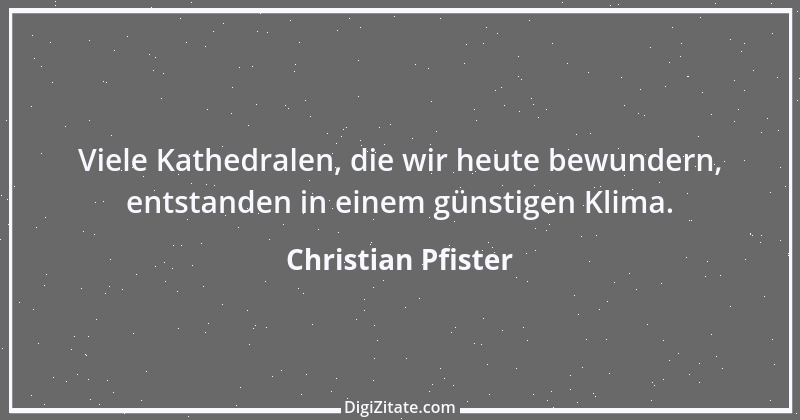 Zitat von Christian Pfister 4