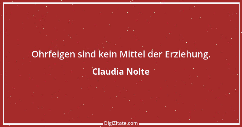 Zitat von Claudia Nolte 2