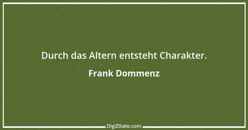 Zitat von Frank Dommenz 10