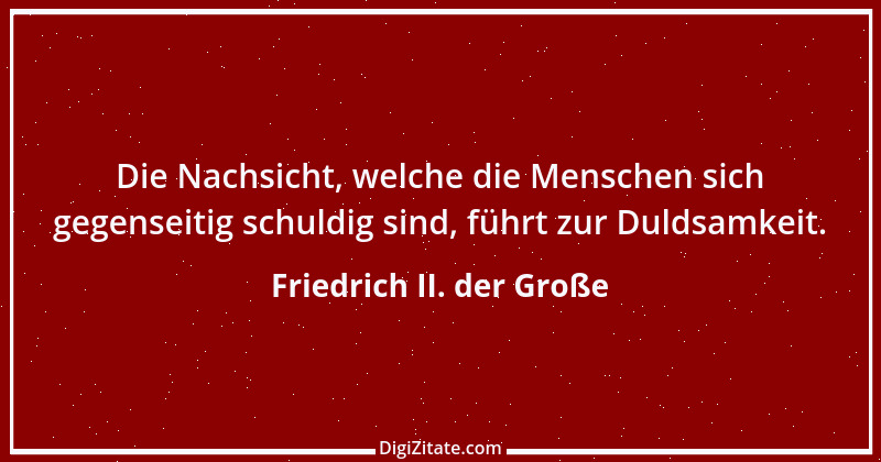 Zitat von Friedrich II. der Große 273