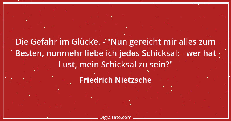 Zitat von Friedrich Nietzsche 1058