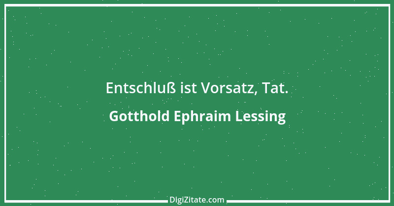 Zitat von Gotthold Ephraim Lessing 43