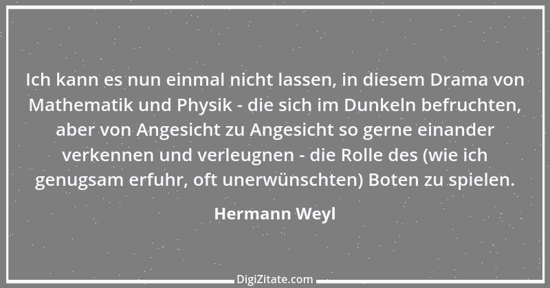 Zitat von Hermann Weyl 3