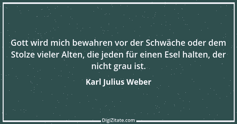 Zitat von Karl Julius Weber 89