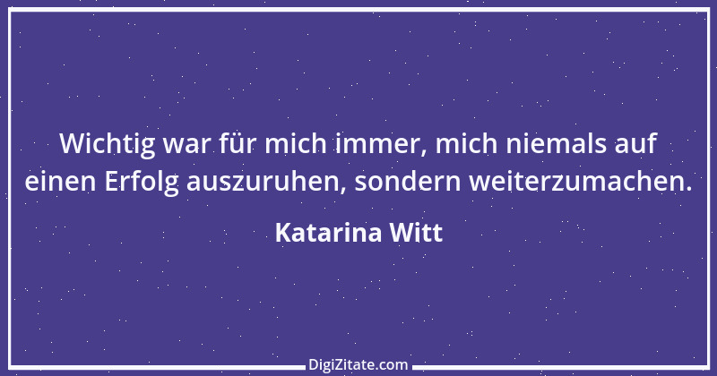 Zitat von Katarina Witt 8