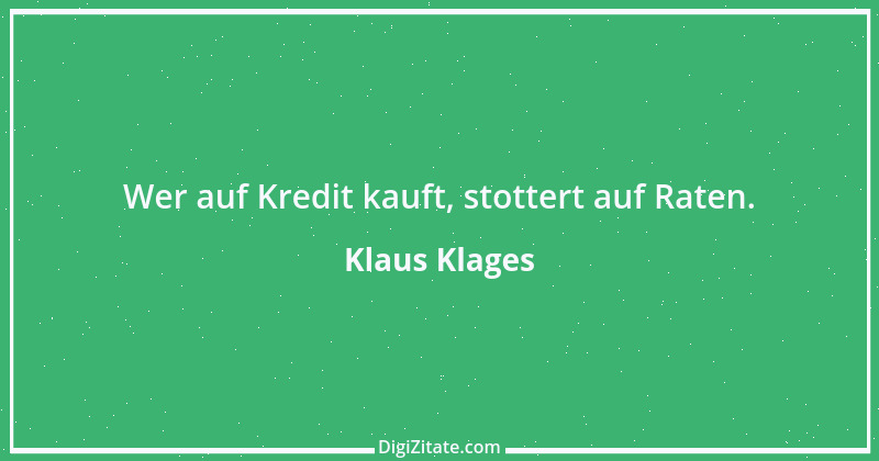 Zitat von Klaus Klages 373