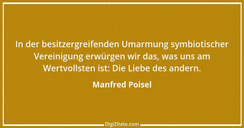 Zitat von Manfred Poisel 208