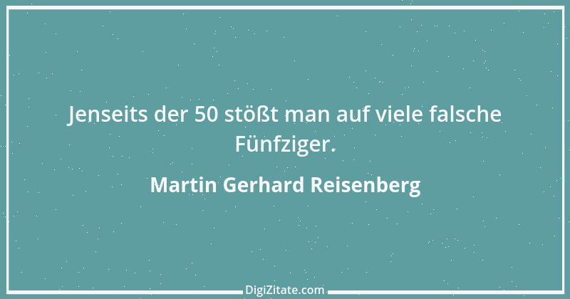 Zitat von Martin Gerhard Reisenberg 436