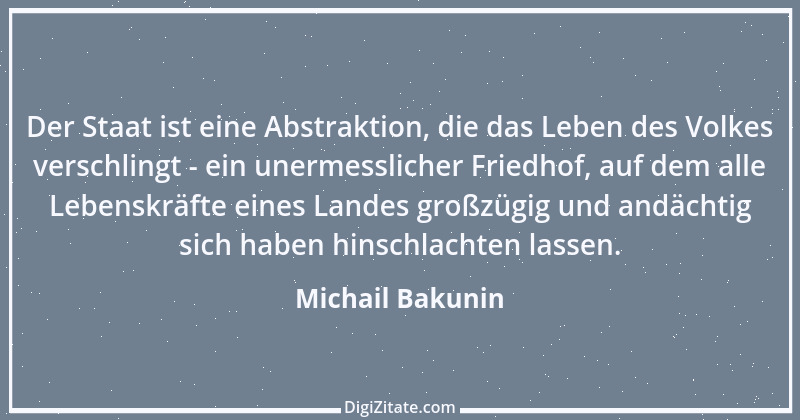 Zitat von Michail Bakunin 4