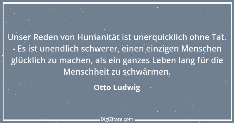 Zitat von Otto Ludwig 21