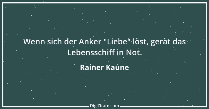 Zitat von Rainer Kaune 16