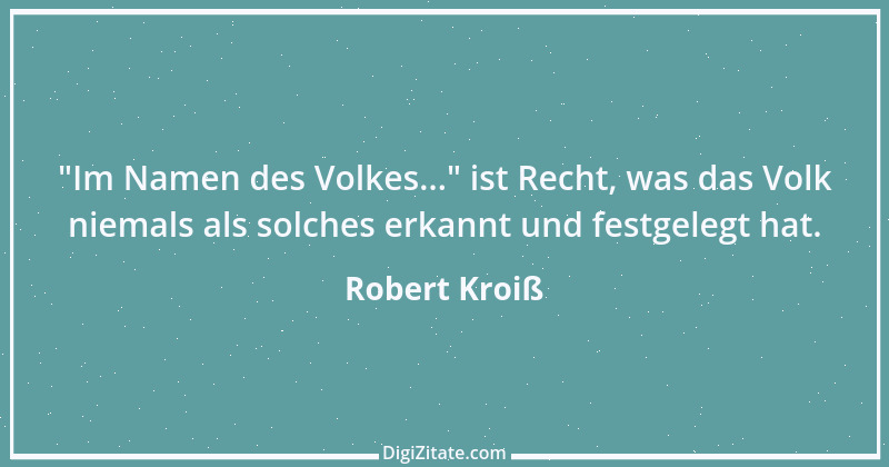 Zitat von Robert Kroiß 29