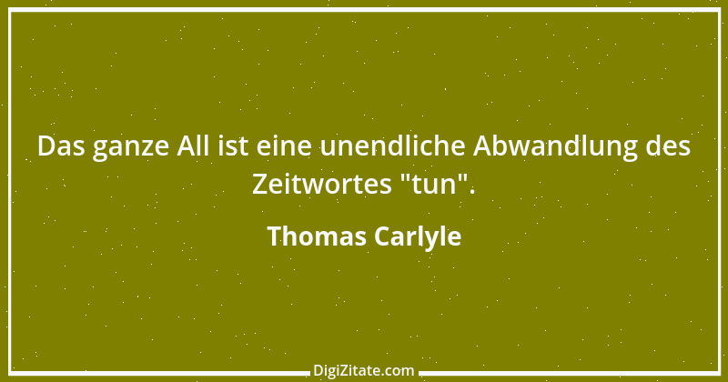 Zitat von Thomas Carlyle 89