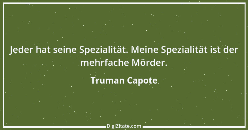 Zitat von Truman Capote 14