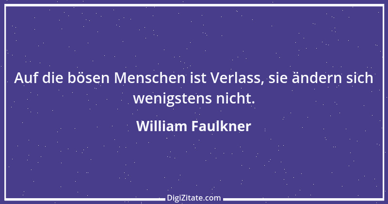 Zitat von William Faulkner 17