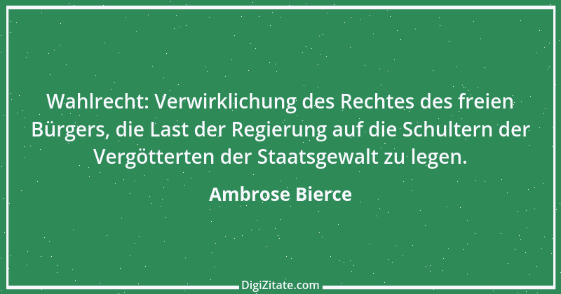 Zitat von Ambrose Bierce 352