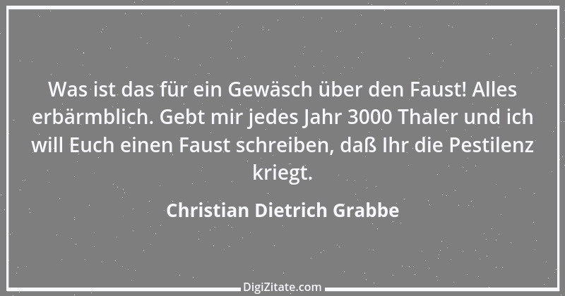 Zitat von Christian Dietrich Grabbe 21